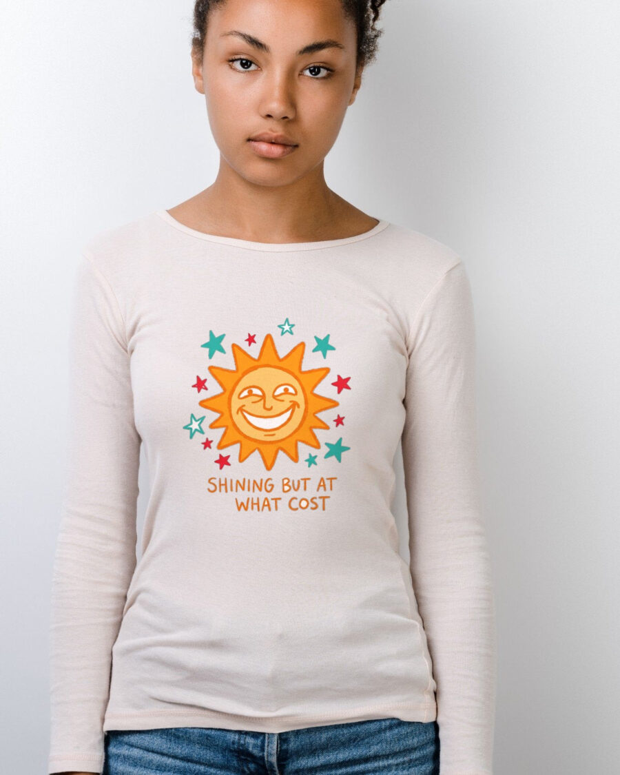 Shining But At What Cost Sun Doodle Long Sleeve — lifestyle photo
