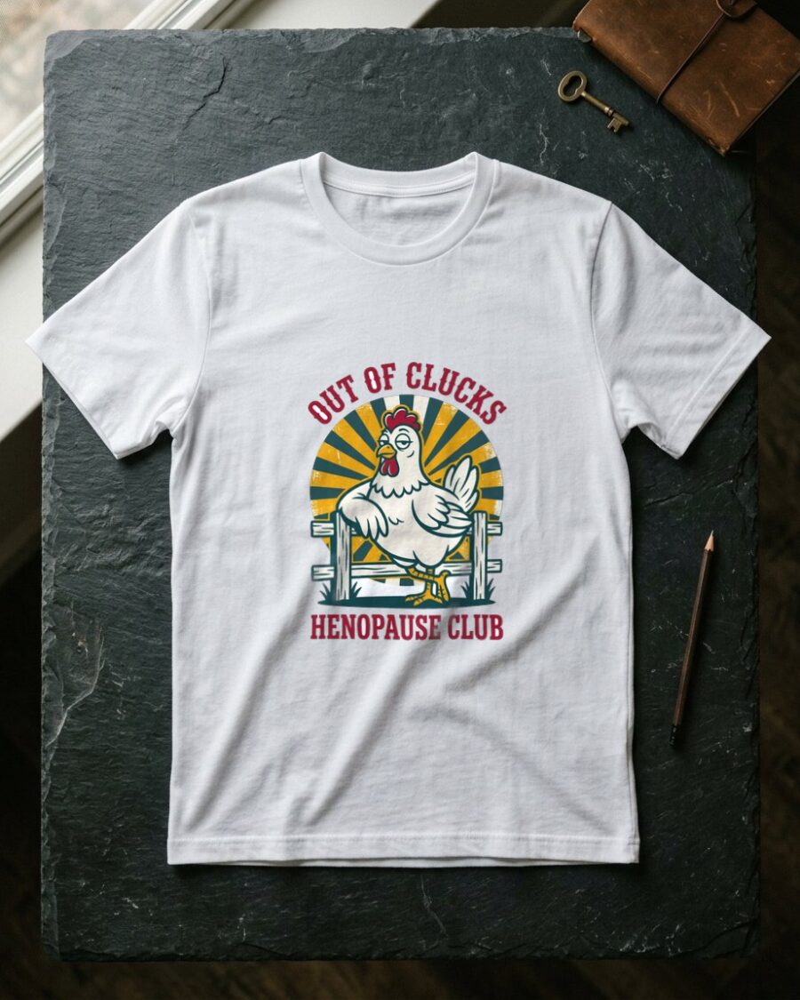 Out Of Clucks Henopause Club — lifestyle photo