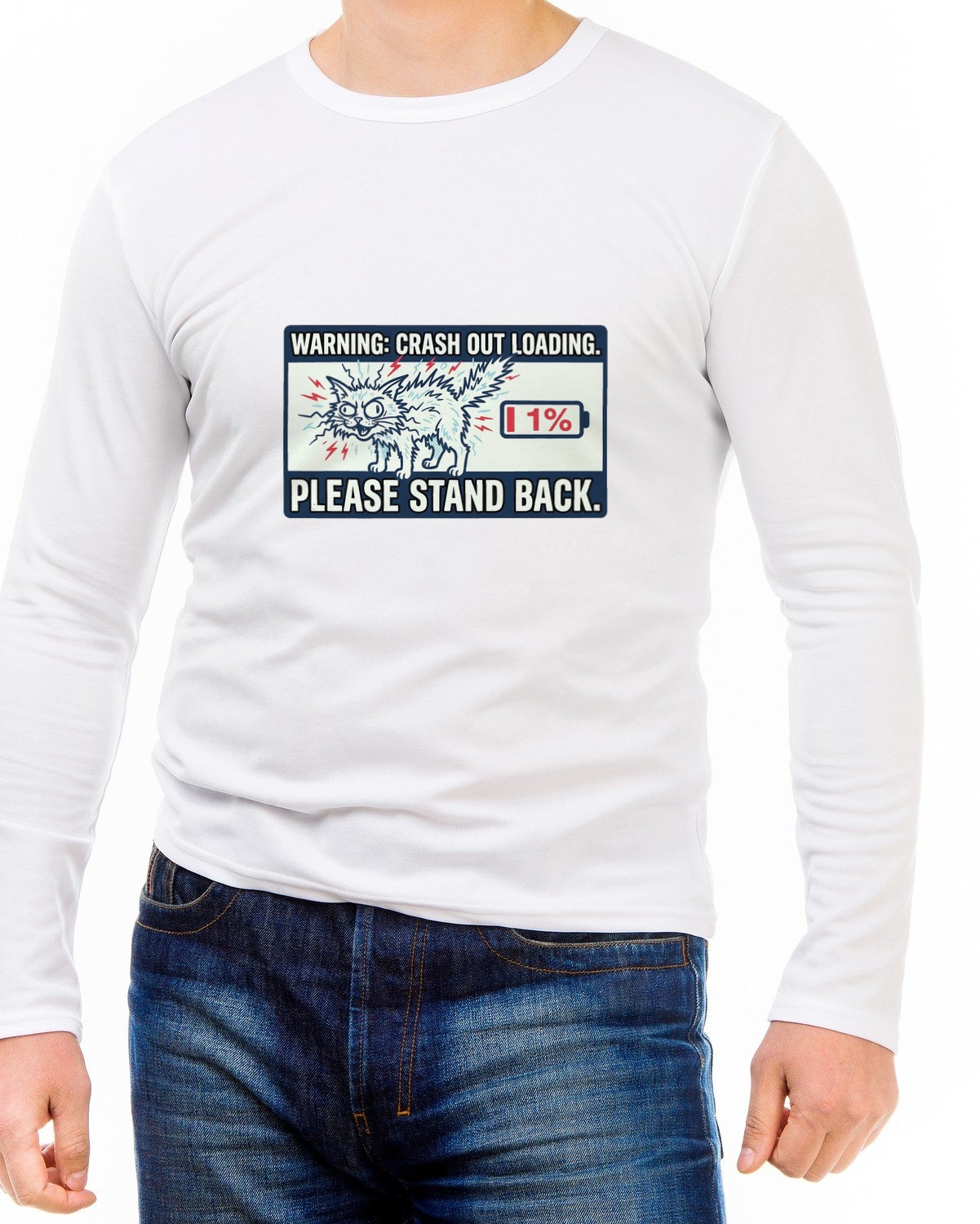 Crash Out Loading Warning Label Long Sleeve — lifestyle photo